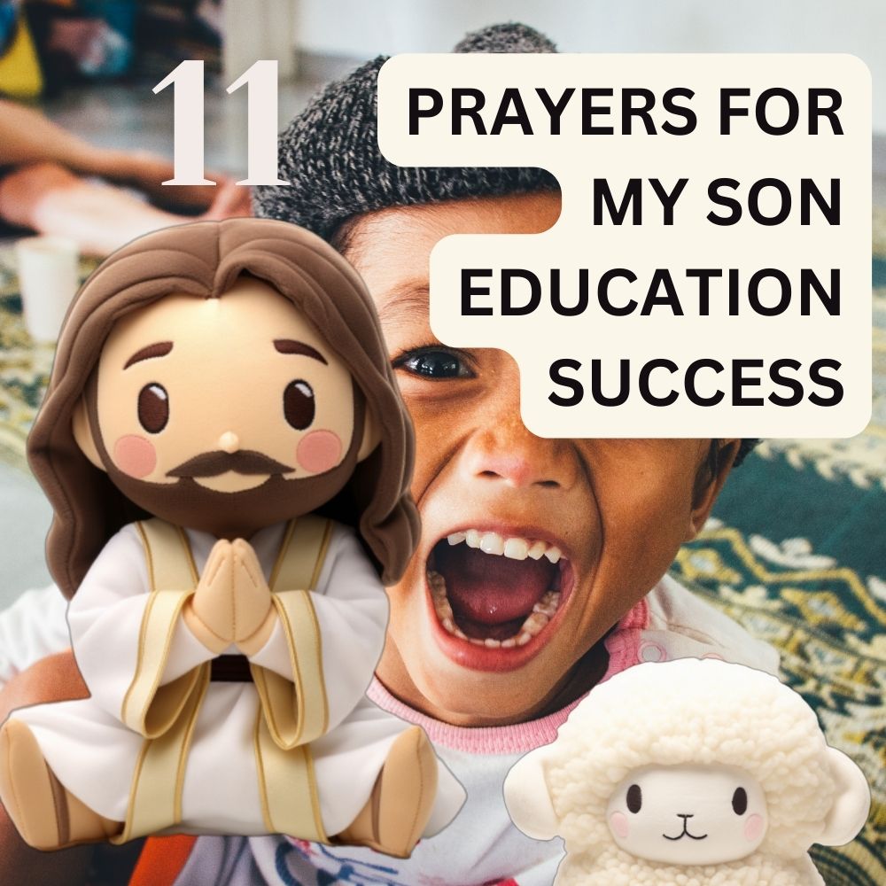 11 Prayers for my son education success