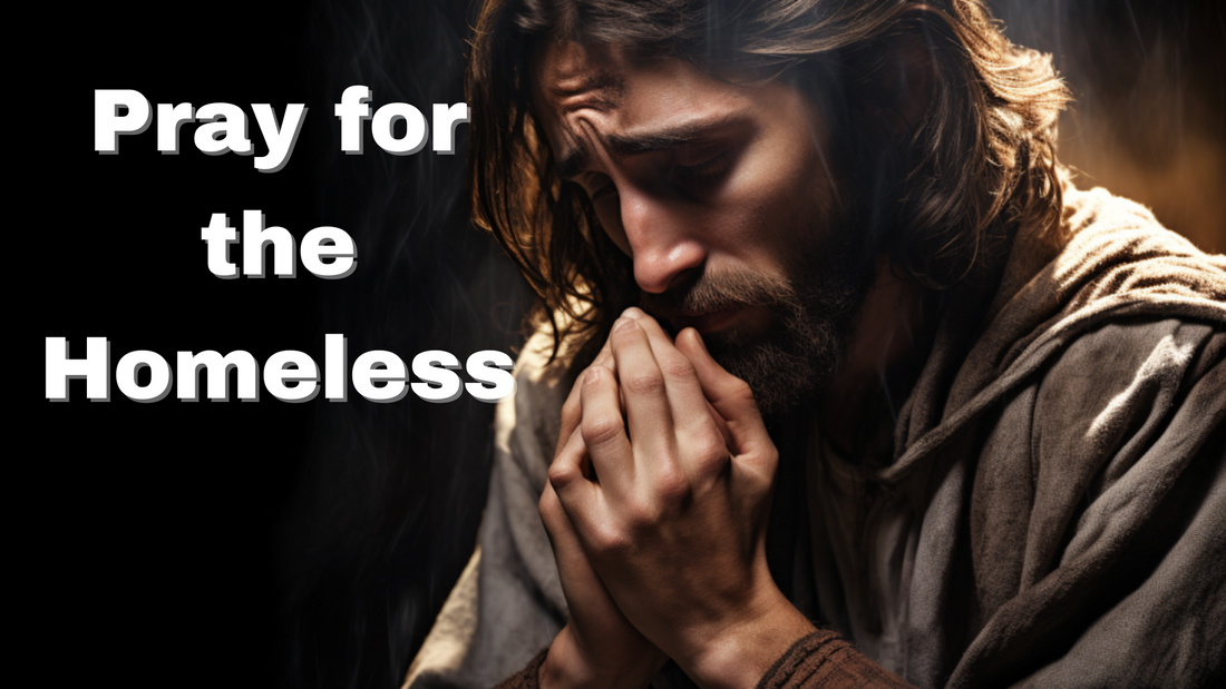Prayer for the Homeless