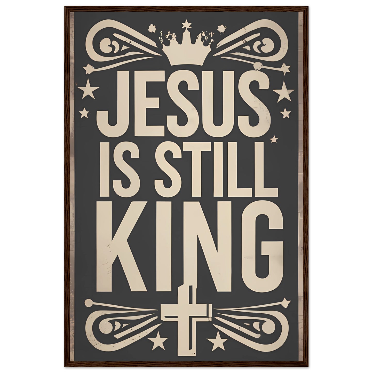 Jesus is Still King Framed Print