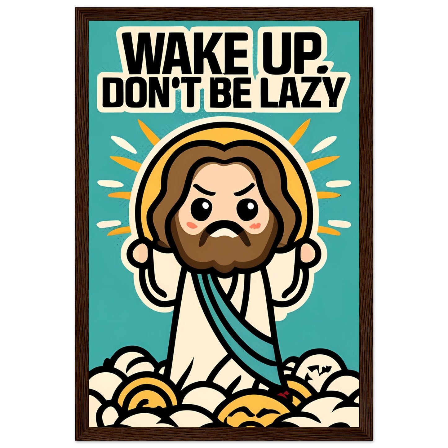 Wake Up, Don't Be Lazy Chibi Cartoon Kawaii Jesus Sunrise Framed Poster
