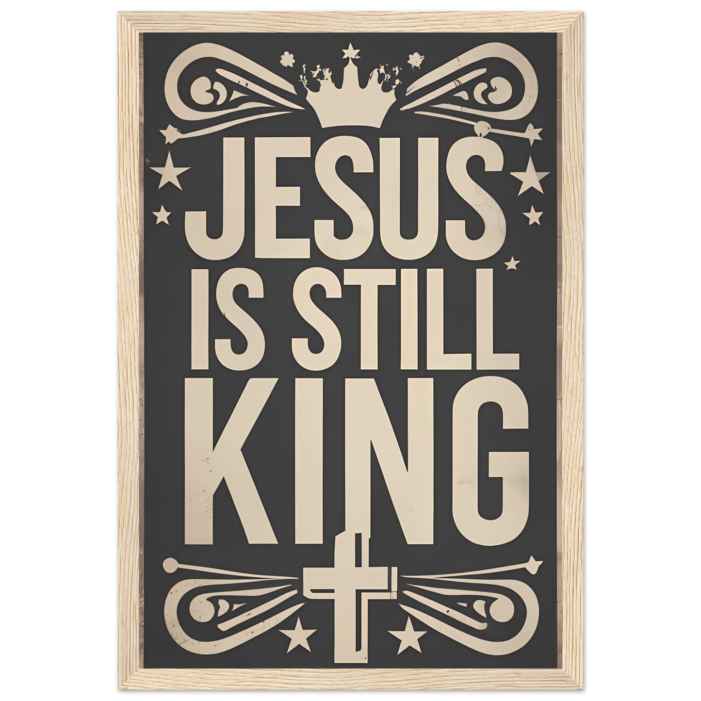 Jesus is Still King Framed Print