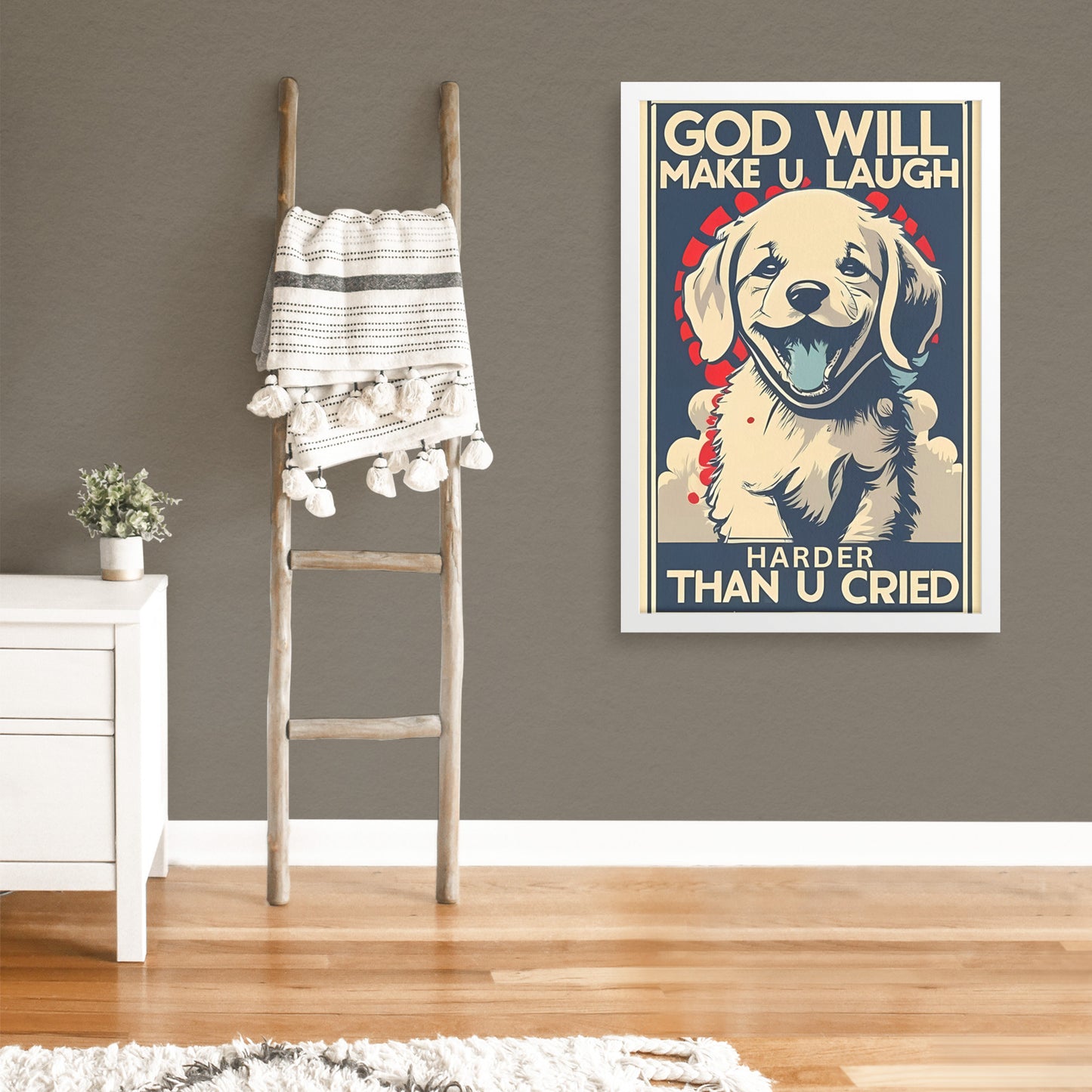 God Will Make You Laugh Harder Than You Cried Retro Style Laughing Puppy Framed Poster
