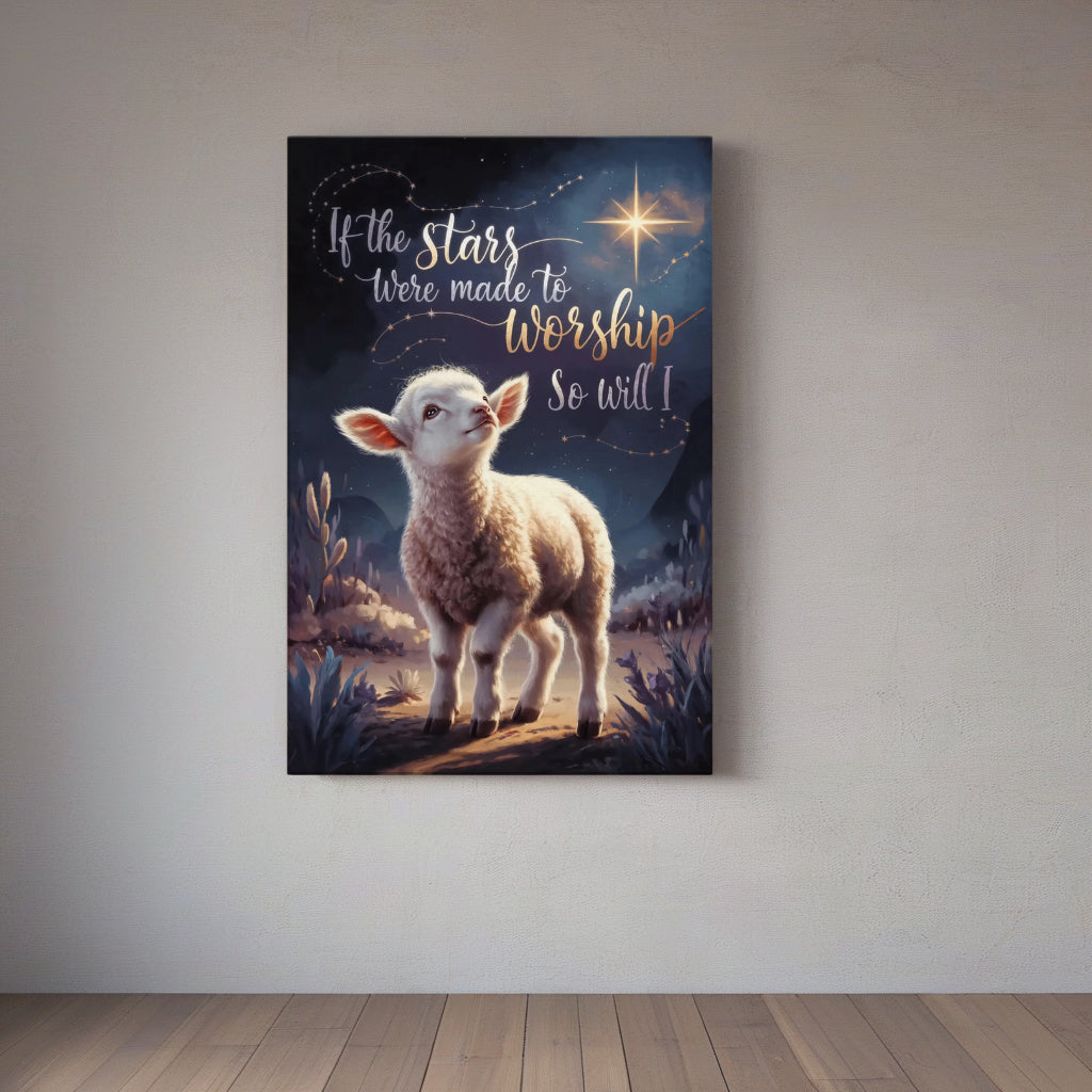 If The Stars Were Made To Worship | Christian Lamb Wall Canvas