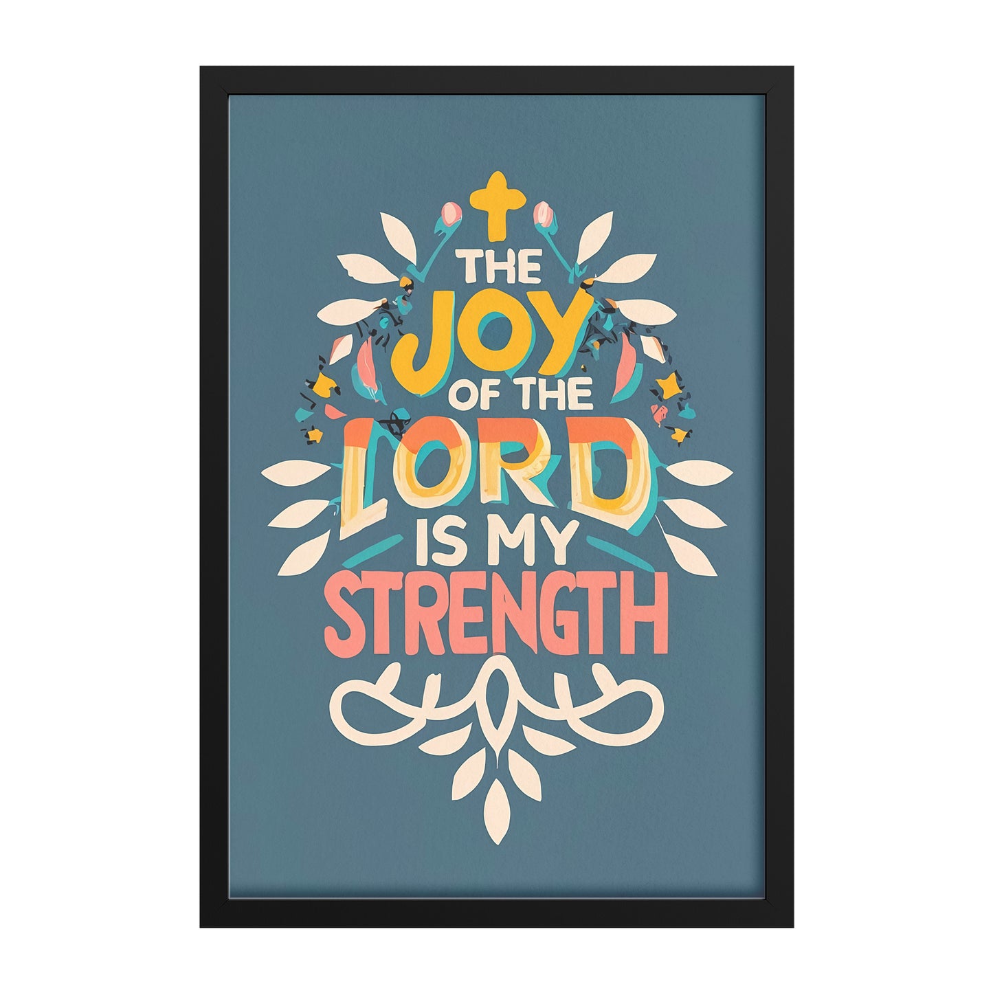 The Joy of the Lord is My Strength Retro Style Framed Print