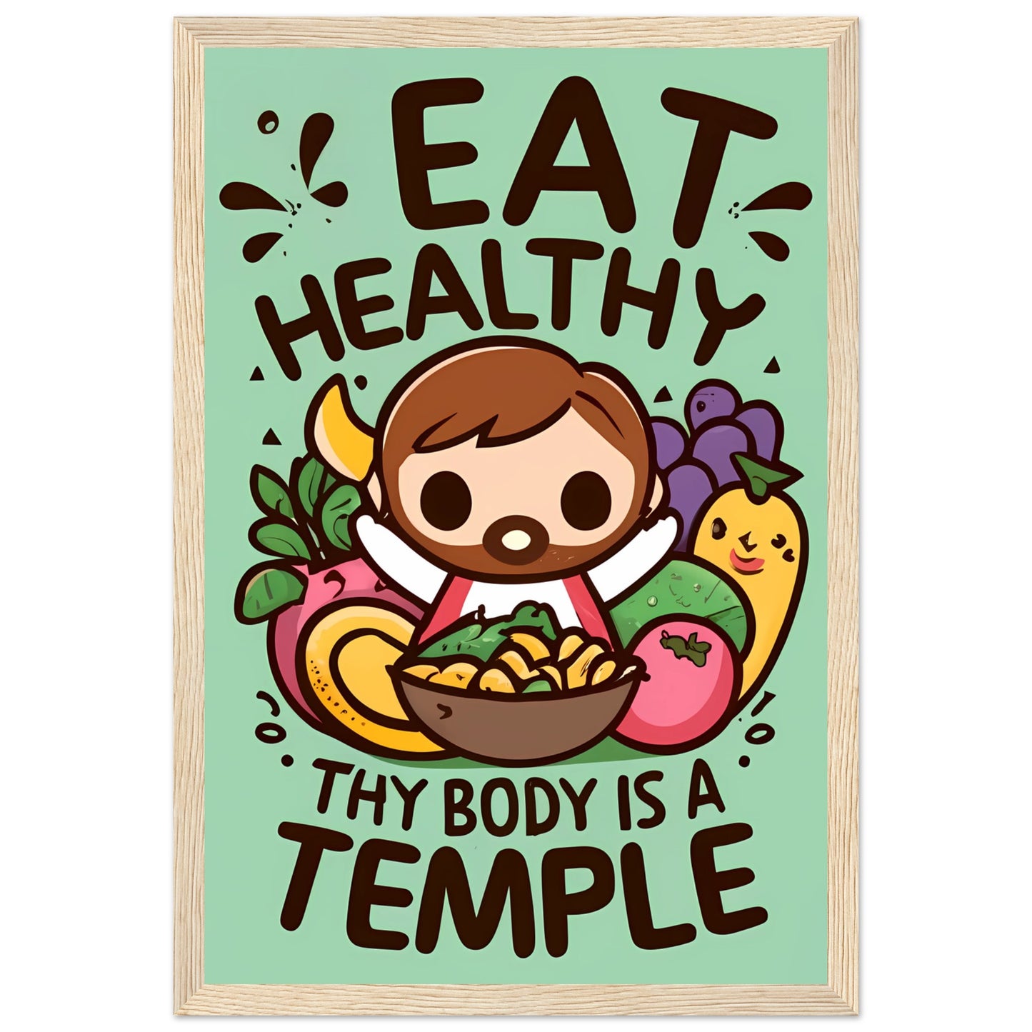 Eat Healthy, Thy Body is a Temple Kawaii Jesus Framed Poster
