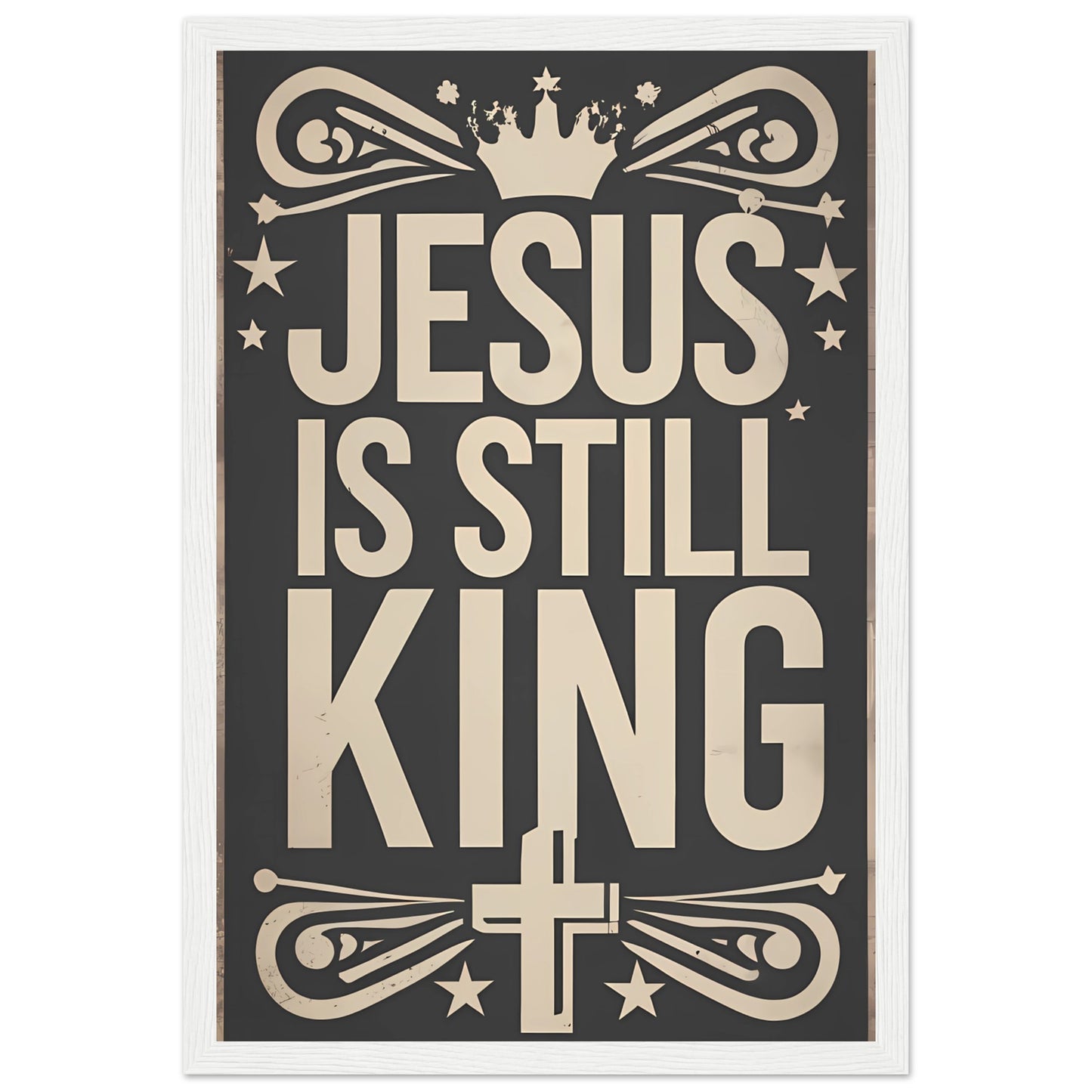 Jesus is Still King Framed Print