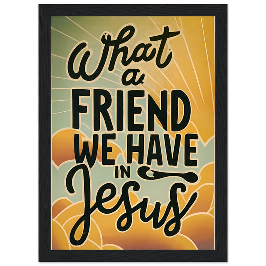 What A Friend We Have In Jesus Retro Sunset Framed Poster