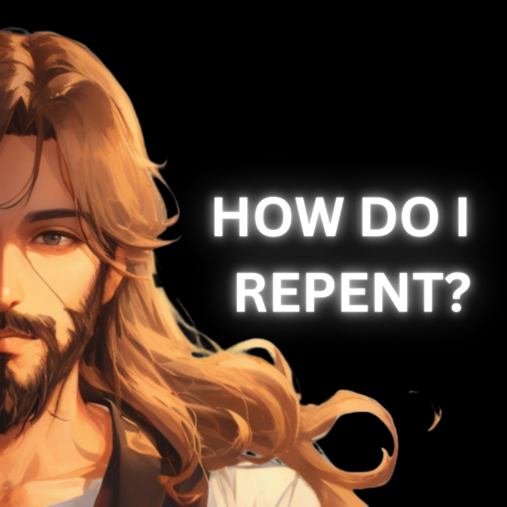 How do I repent?