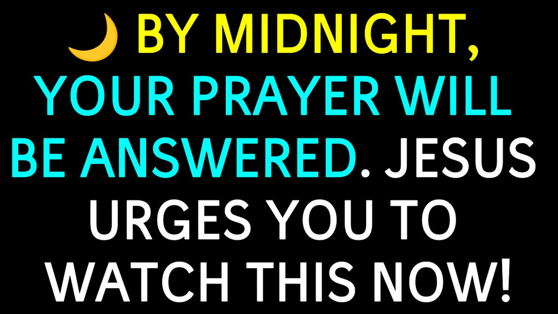 By Midnight, Your Prayer Will Be Answered! Daily Blessings 20 OCT 2024