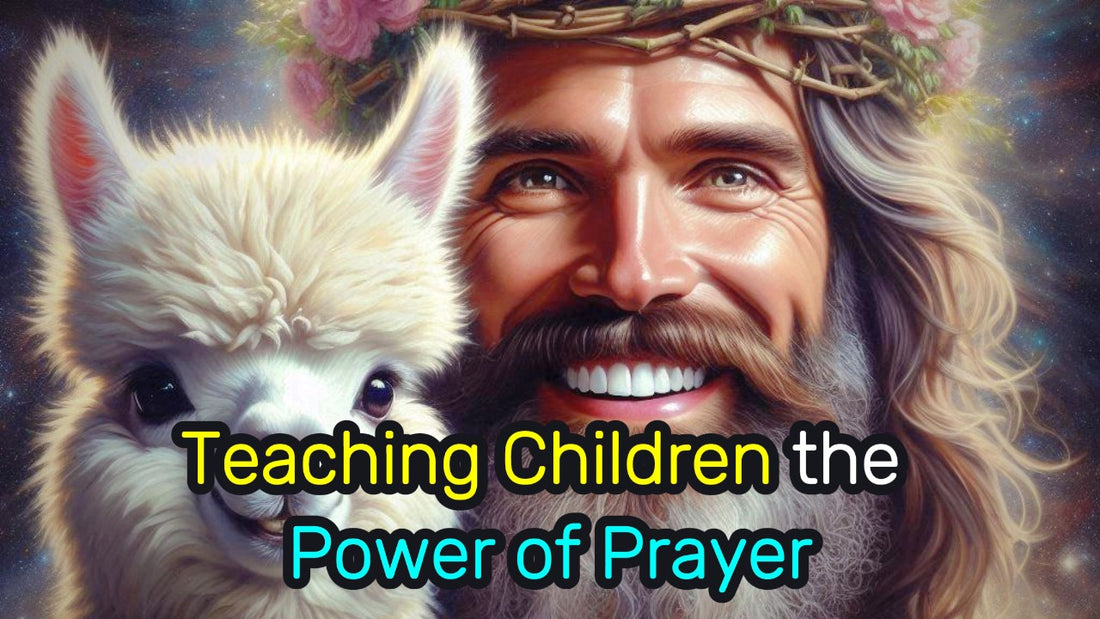 Teaching Children the Power of Prayer: A Parent's Guide to the Lord's Prayer and Daily Spiritual Growth