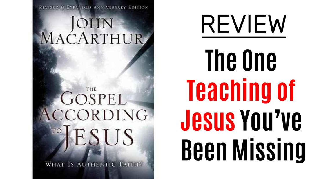 "The Gospel According to Jesus: What Is Authentic Faith?" Review