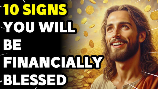 10 Signs That God Is About to Bless You Financially!