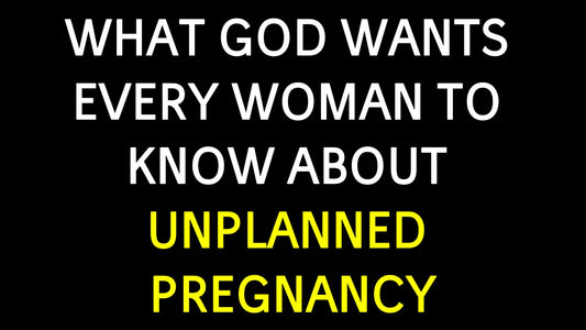 Embracing the Sanctity of Life: Heartfelt Message for Those Facing Unplanned Pregnancy