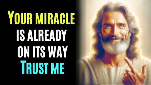 Your Miracle is Already on Its Way—Trust Me! God Message Now