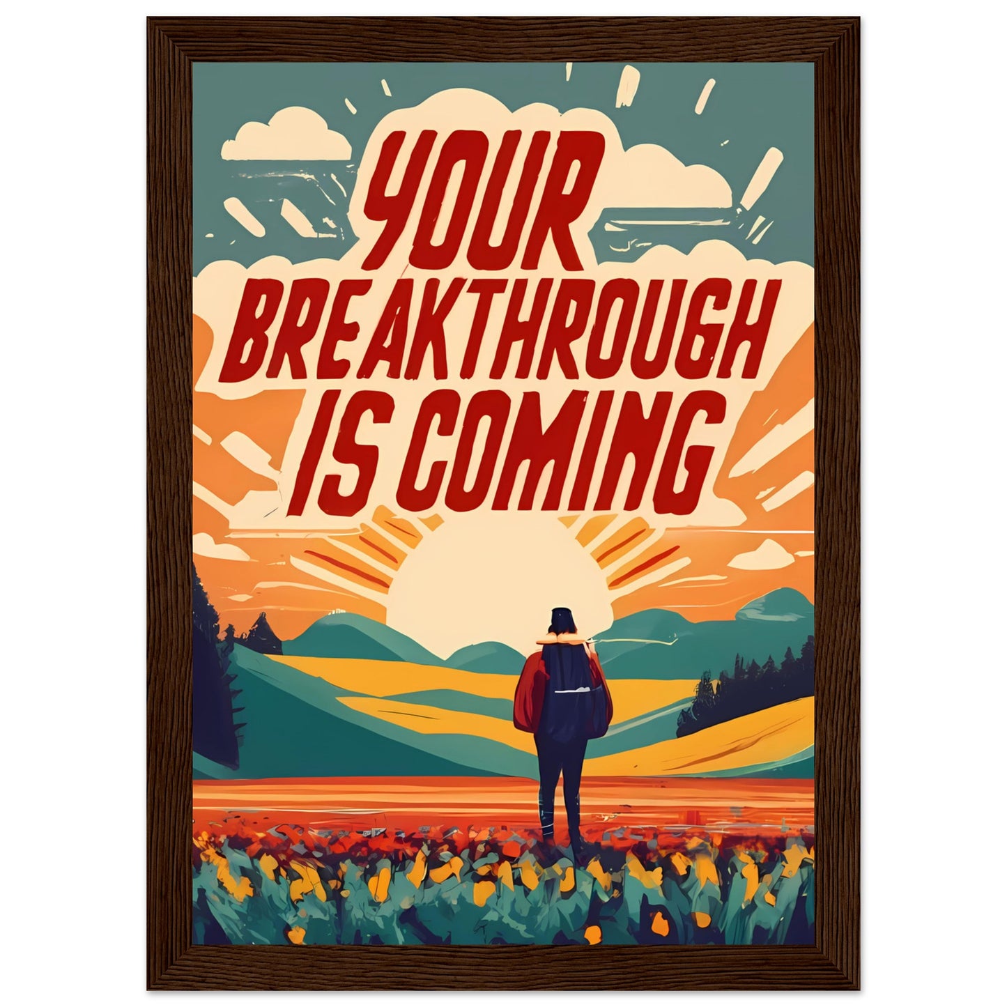 Your Breakthrough is Coming Retro Style Framed Poster