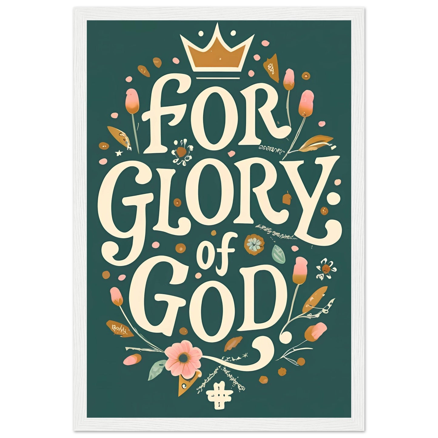 For the Glory of God Framed Typography Poster