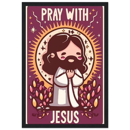 Pray with Jesus Cartoon Chibi Kawaii Jesus Praying Framed Poster