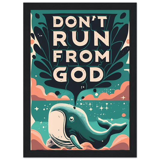 Don't Run from God, Jonah and the Great Fish Framed Poster