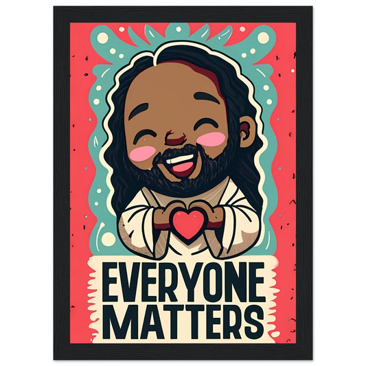 Cartoon Black Jesus Everyone Matters Framed Poster
