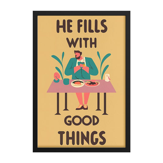He Fills with Good Things Retro Style Framed Poster
