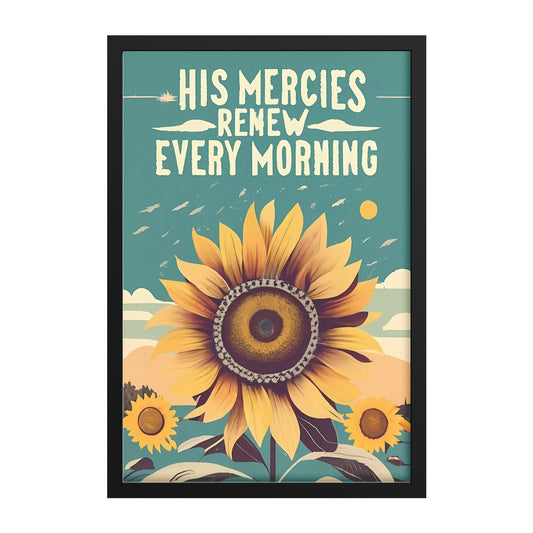 His Mercies Renew Every Morning Retro Framed Poster Lamentations 3:22-23