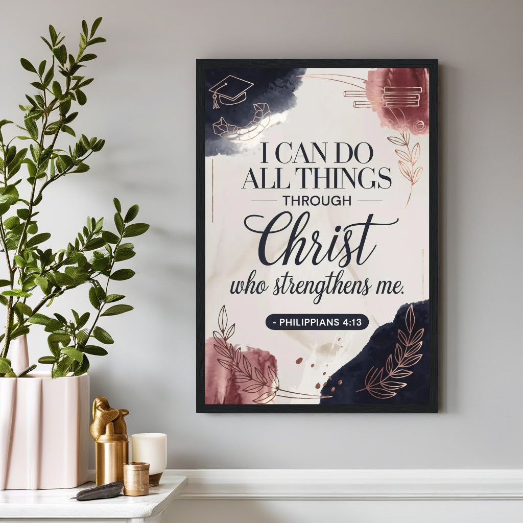 I Can Do All Things | Christian Academic Inspiration Wall Art
