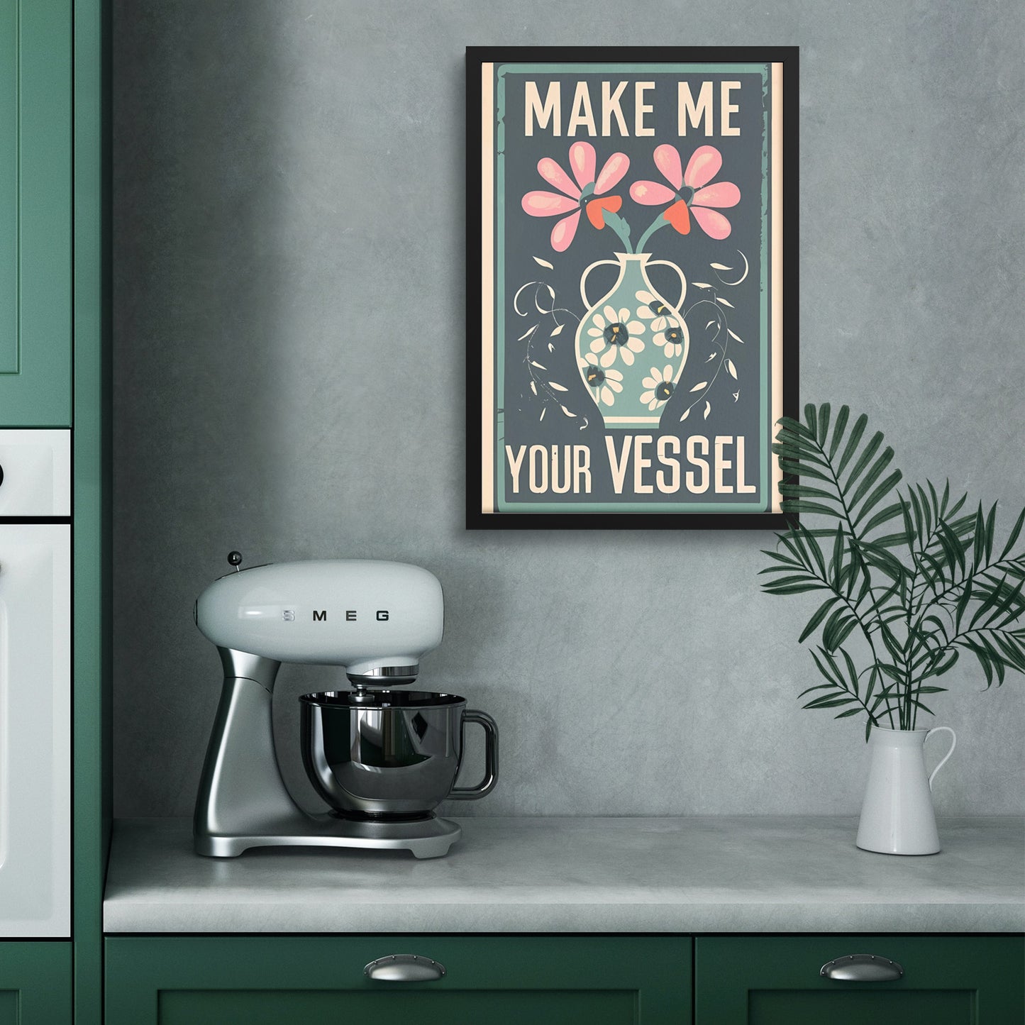 Make Me Your Vessel Retro Style Vase Floral Framed Poster