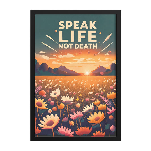 Speak Life Not Death Retro Style Framed Print