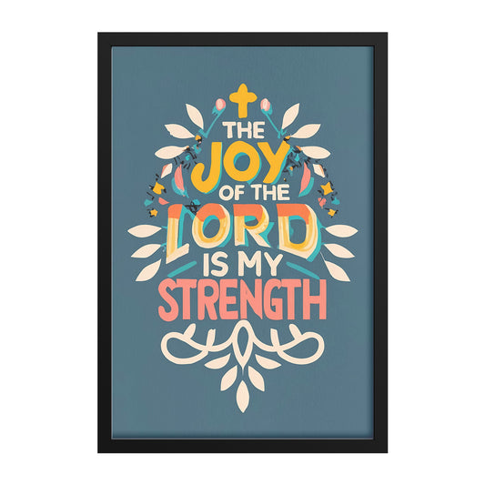 The Joy of the Lord is My Strength Retro Style Framed Print