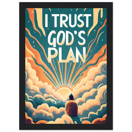 I Trust God's Plan Framed Poster